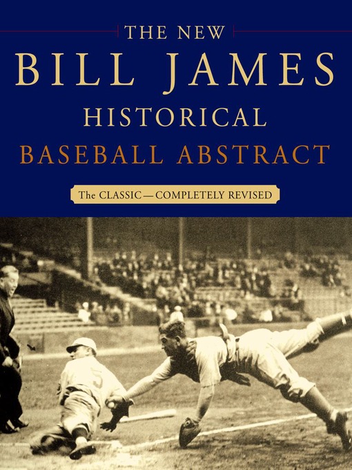 Title details for The New Bill James Historical Baseball Abstract by Bill James - Available